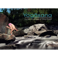 Yogasana: The Encyclopedia of Yoga Poses