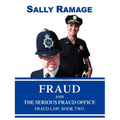 Fraud and the Serious Fraud Office: Fraud Law: Book Two