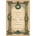 A Christmas Carol in Prose Begin A Ghost Story of Christmas