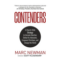 Contenders: A Church-Wide Strategy to Unmask Abortion, Defeat Its Advocates, Empower Christians, and Change the World