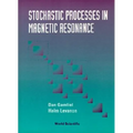 Stochastic Processes in Magnetic...