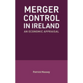 Merger Control in Ireland: An economic appraisal