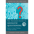 The Thinker's Guide to Socratic Questioning