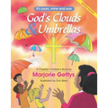 God's Clouds & Umbrellas: A Christian Children's Book