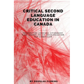 Critical Second Language Education in Canada