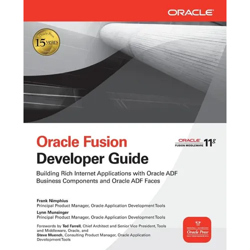 Oracle Fusion Developer Guide: Building Rich Internet Applications with Oracle ADF Business Components and Oracle ADF Faces