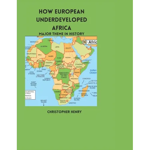 How European Underdeveloped Africa: Major Theme in History