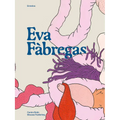Eva F瀉regas: Enredos