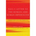 Paul's Letter to the Romans and Roman Imperialism