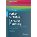 Python for Natural Language Processing: Programming with Numpy, Scikit-Learn, Keras, and Pytorch