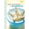 The Day-Votions for Women: Heart to Heart Encouragement