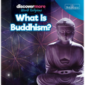 What Is Buddhism?