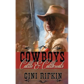 Cowboys, Cattle, and Cutthroats