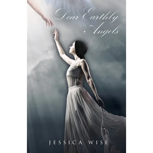 Dear Earthly Angels