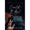 Could It Be?: Biblical Gems from the Garbage Dump