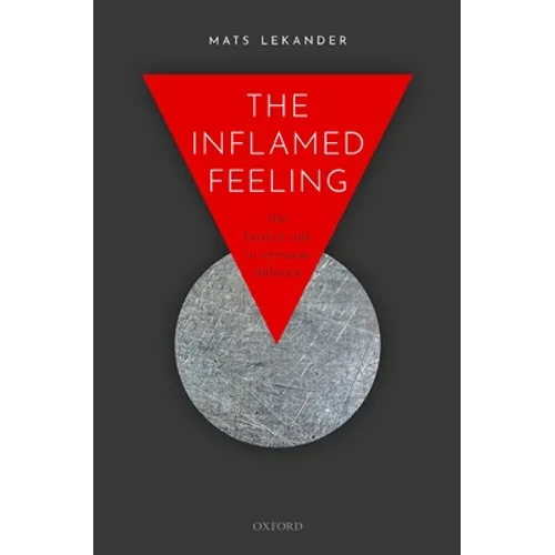 The Inflamed Feeling: The Brain's Role in Immune Defence