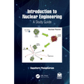 Introduction to Nuclear Engineering: A Study Guide