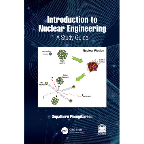 Introduction to Nuclear Engineering: A Study Guide