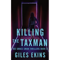 Killing The Taxman