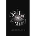 Salt of the Mind