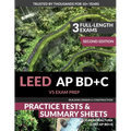 LEED AP BD+C V5 Exam Prep Practice Tests & Summary Sheets - Second Edition (Building Design & Construction)