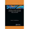 Thermal-Aware Testing of Digital VLSI Circuits and Systems