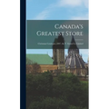 Canada's Greatest Store: Christmas Catalogue,1897, the T. Eaton Co. Limited