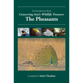 Conserving Asia's Wildlife Treasure: The Pheasants
