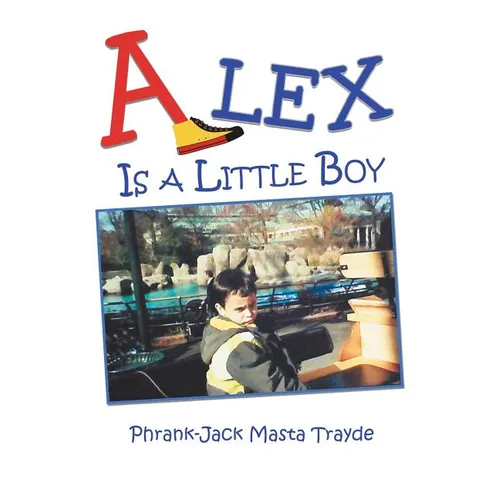 Alex Is a Little Boy