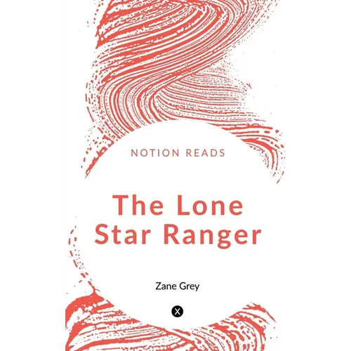 The Lone Star Ranger