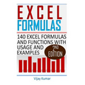 Excel Formulas: 140 Excel Formulas and Functions with usage and examples