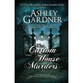 The Custom House Murders