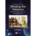 Minding the Heavens: The Story of Our Discovery of the Milky Way