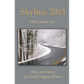 Skyline 2015: An Anthology of Prose and Poetry by Central Virginia Writers