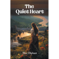 The Quiet Heart