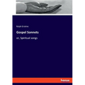 Gospel Sonnets: or, Spiritual songs