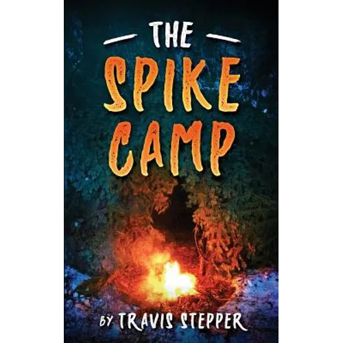 The Spike Camp