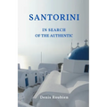 Santorini. In search of the authentic