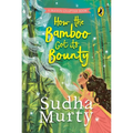 How the Bamboo Got Its Bounty