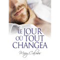 Le jour où tout changea