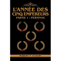 L'année Des Cinq Empereurs: Partie 1: Pertinax
