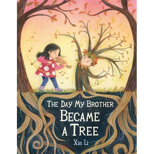 The Day My Brother Became a Tree