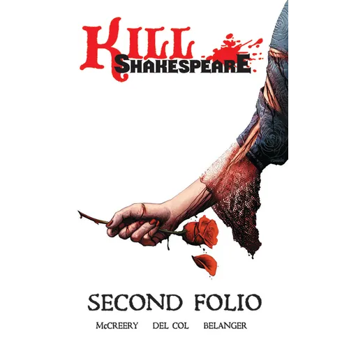 Kill Shakespeare: Second Folio