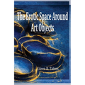 The Erotic Space Around Art Objects