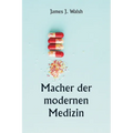 Macher der modernen Medizin