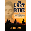 The Last Ride: Outlaw Laura Bullion and the Wild Bunch