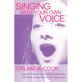 Singing With Your Own Voice