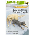 Tara and Tiree, Fearless Friends: A True Story