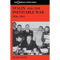 Stalin and the Inevitable War, 1936-1941