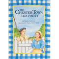 The Chester Town Tea Party
